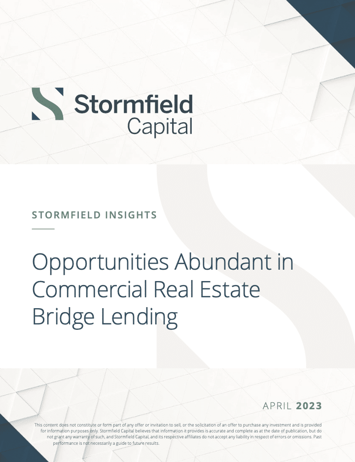 Opportunities Abundant in Commercial Real Estate Bridge Lending Stormfiedl Insights April 2023